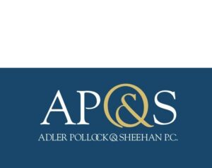 Thank You Adler Pollock & Sheehan P.C.